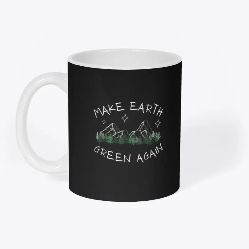 Make Earth Green Again Mug